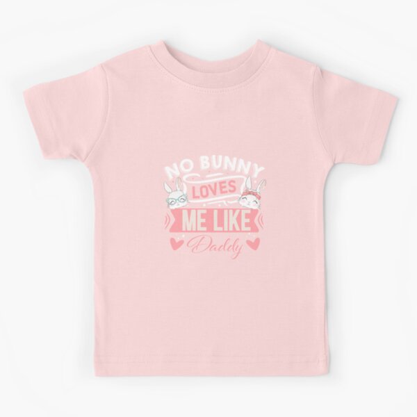 Item preview, No Bunny Loves Me Like Daddy designed and sold by DesiBoli.