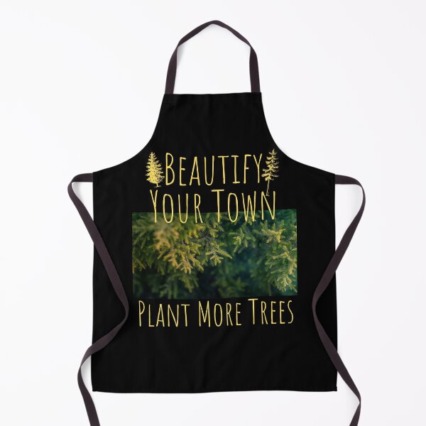Item preview, Beautify Your Town Plant More Trees Design designed and sold by EarthArtDesigns.