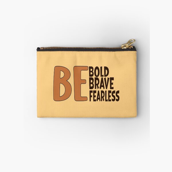 Item preview, BE BOLD BE BRAVE BE FEARLESS - YELLOW designed and sold by Kimirina.