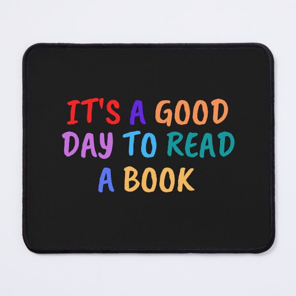 Item preview, It's A Good Day To Read A Book Shirt designed and sold by bonus24.