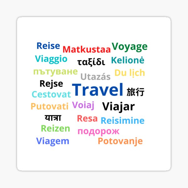 say-travel-in-different-languages-sticker-by-edelisa-redbubble