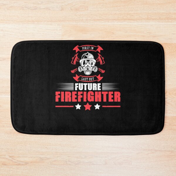 Item preview, First In Last Out Firefighting For A Future Firefighter designed and sold by Nessshirts.