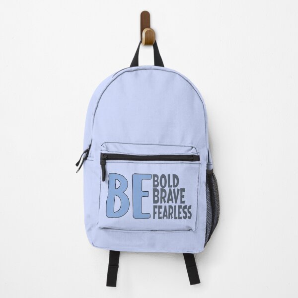 Item preview, BE BOLD BE BRAVE BE FEARLESS - BLUE designed and sold by Kimirina.