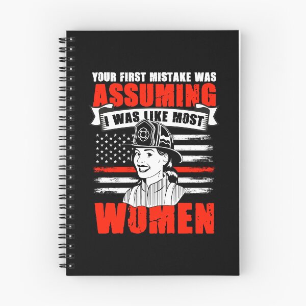 Item preview, Assuming I Was Like Most Women For A Future Firewoman designed and sold by Nessshirts.