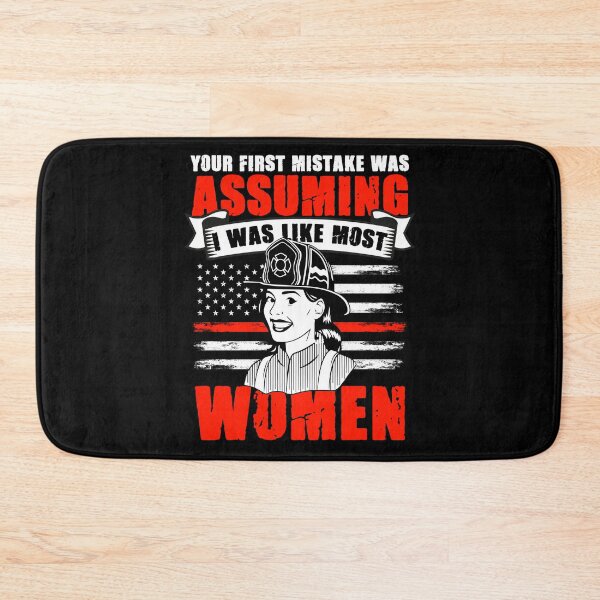 Item preview, Assuming I Was Like Most Women For A Future Firewoman designed and sold by Nessshirts.