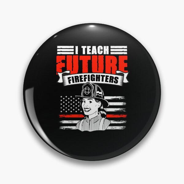 Item preview, I Teach Future Firefighting For Student Firefighters Fireman designed and sold by Nessshirts.