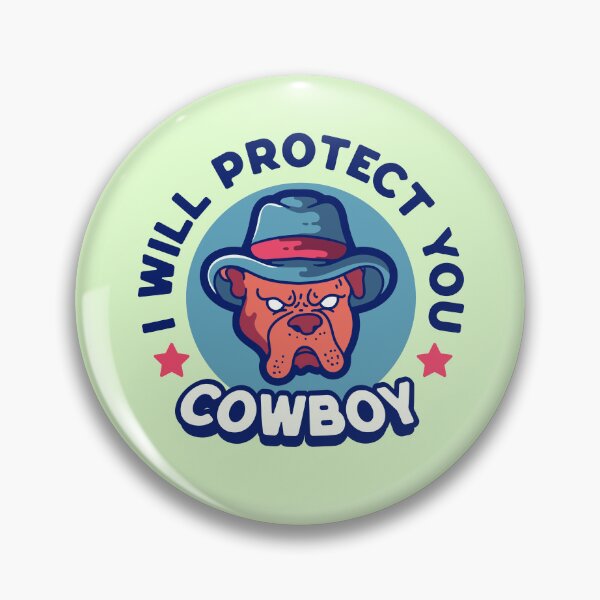 Item preview, I will protect you Cowboy dog designed and sold by MoonBoutiq.