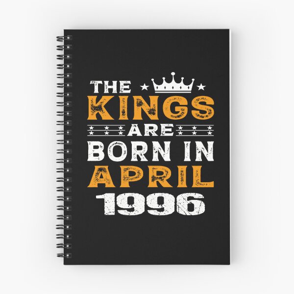 Item preview, funny birthday Quote, the kings are born in april 1996, Cool birthday gift designed and sold by SmileYreAmazing.