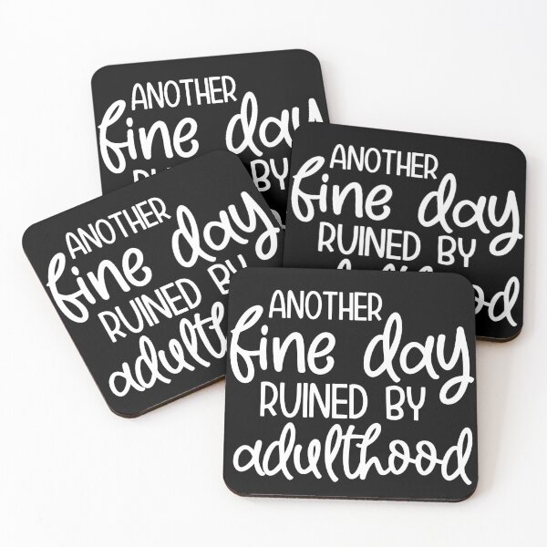 Item preview, Another fine day ruined by adulthood designed and sold by pnkpopcorn.