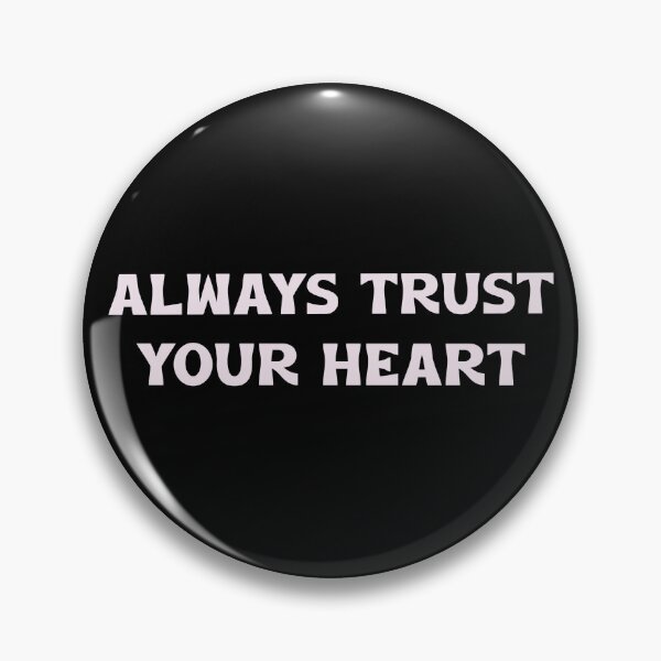 Item preview, Always Trust Your Heart designed and sold by Salimah Haji.