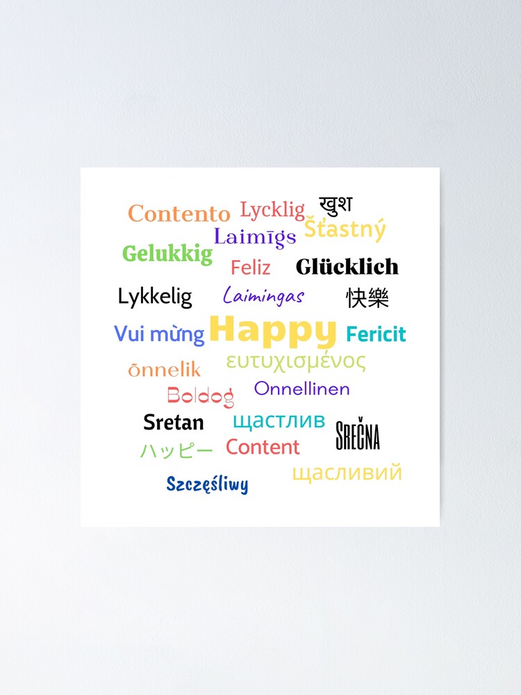 happy-in-different-languages-poster-by-edelisa-redbubble