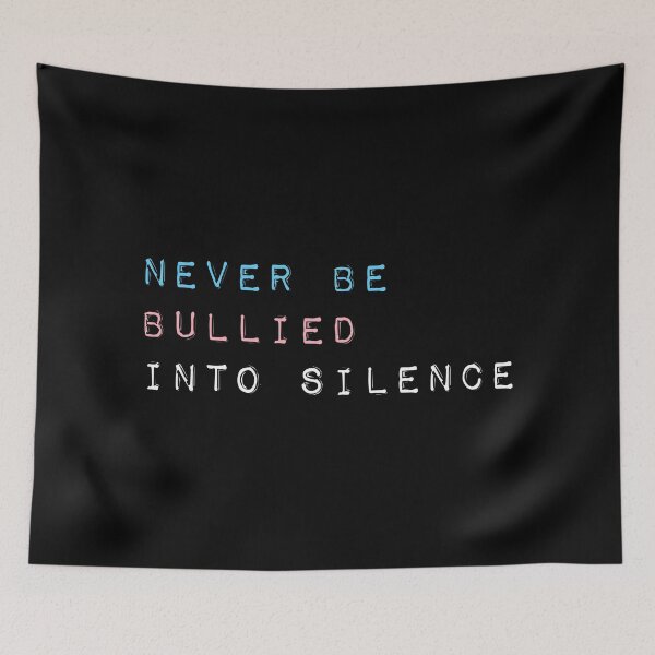 Item preview, Never Be Bullied Into Silence - Trans Rights designed and sold by Happy Puppy Print On Demand.