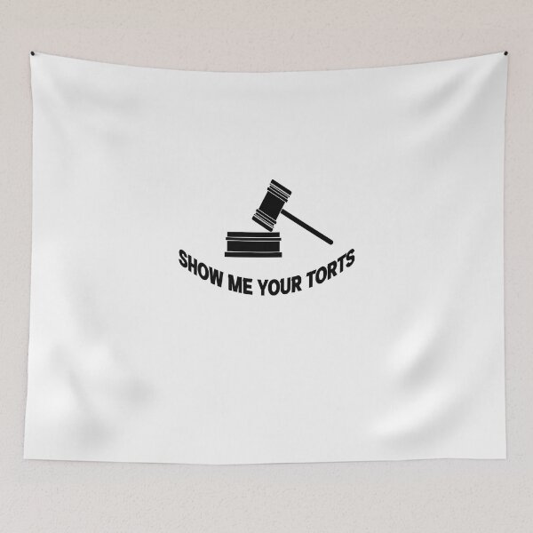 Item preview, Show me your torts Lawyer Attorney  designed and sold by MARFAILLA.