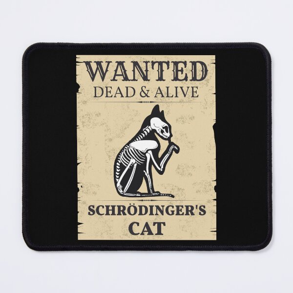 Item preview, Wanted Dead & Alive Schrodinger's Cat II designed and sold by Lemon Pepper.