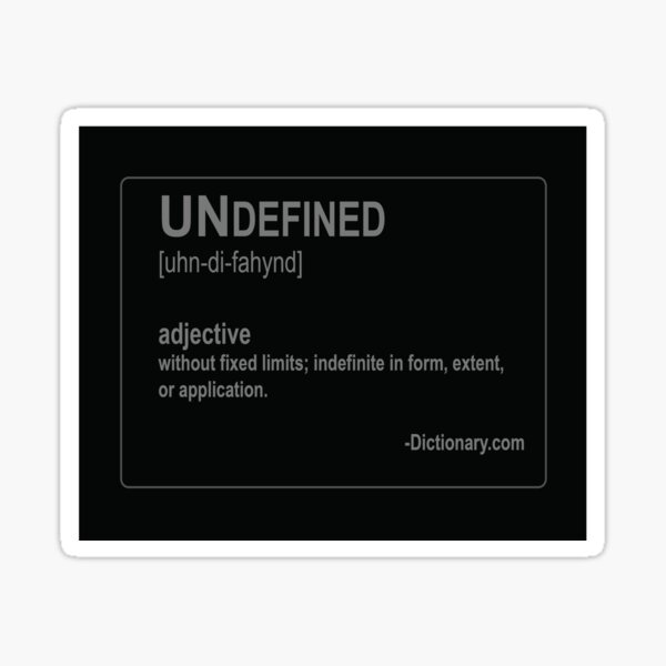 UNdefined Definition Sticker