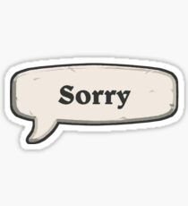 Sorry Sticker