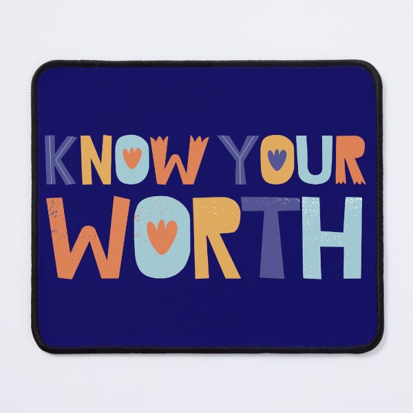 Item preview, Know your worth designed and sold by outlaw70.