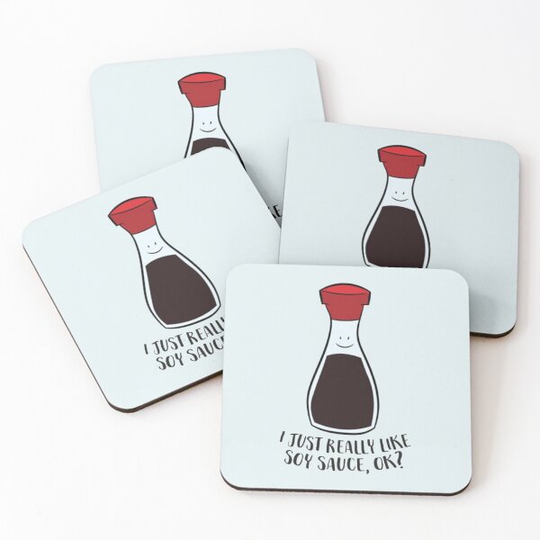 Item preview, I Just Really Like Soy Sauce Ok designed and sold by RhysCa.