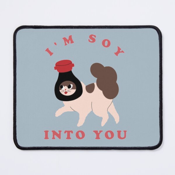 Item preview, I'm Soy Into You Cute Soy Sauce designed and sold by RhysCa.