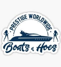 Prestige Worldwide Boats and Hoes Sticker