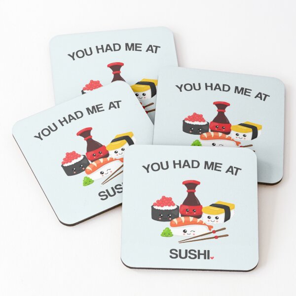 Item preview, You Had Me At Sushi designed and sold by RhysCa.