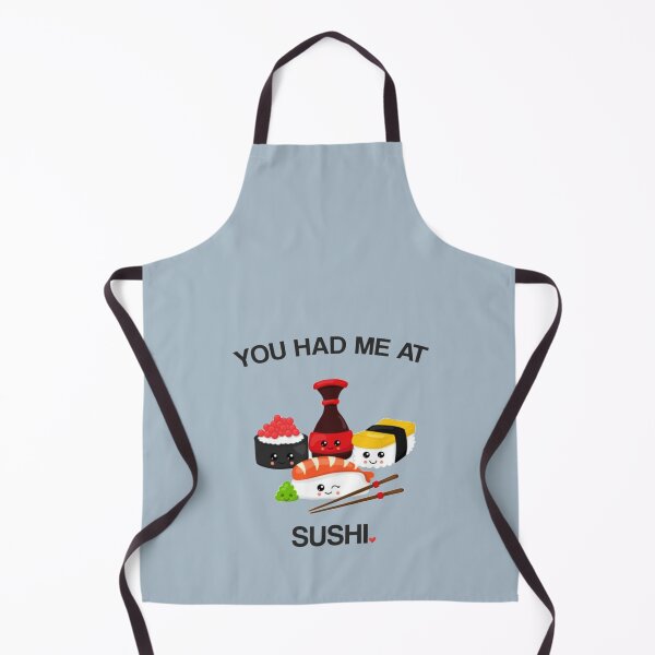 Item preview, You Had Me At Sushi designed and sold by RhysCa.