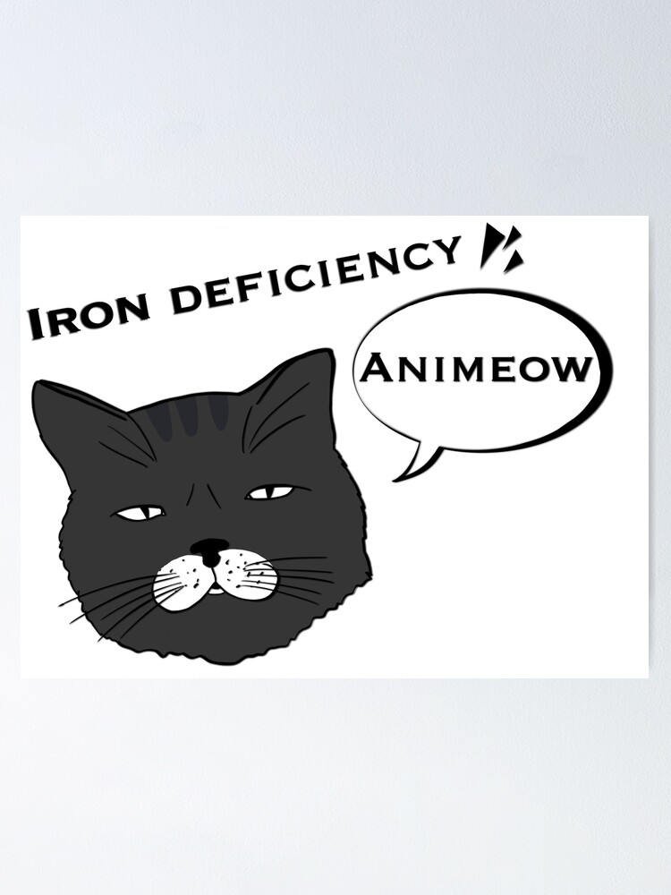 "Iron deficiency anemia in cats" Poster by veravervain Redbubble