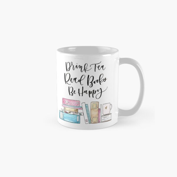 Item preview, Drink Tea Read Books Be Happy designed and sold by kvdesignlove.
