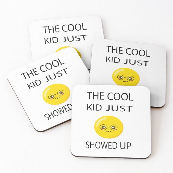 Item preview, The cool kid just showed up Kids designed and sold by mustafamr.