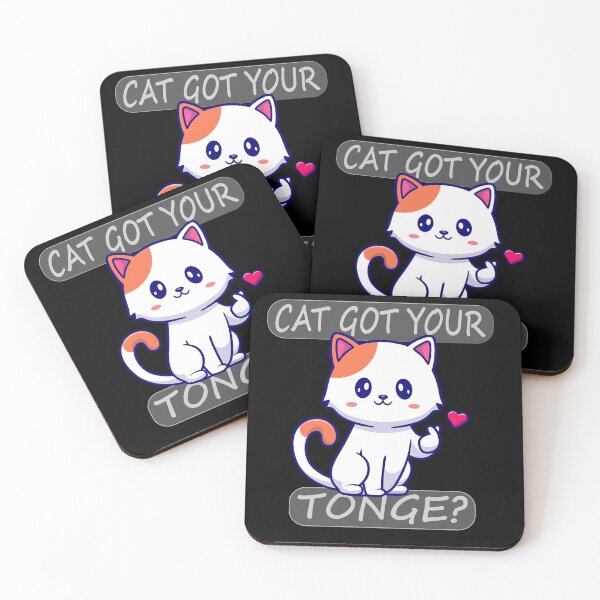 Item preview, CAT GOT YOUR TONGE ? designed and sold by Pyro-Store.