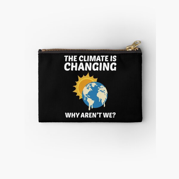 Item preview, Earth Day Climate Change Environmental Funny Quote designed and sold by TastefulTees.