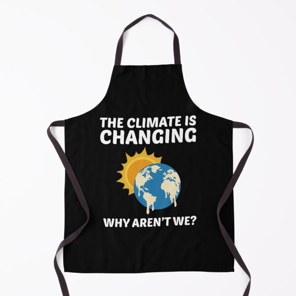 Item preview, Earth Day Climate Change Environmental Funny Quote designed and sold by TastefulTees.