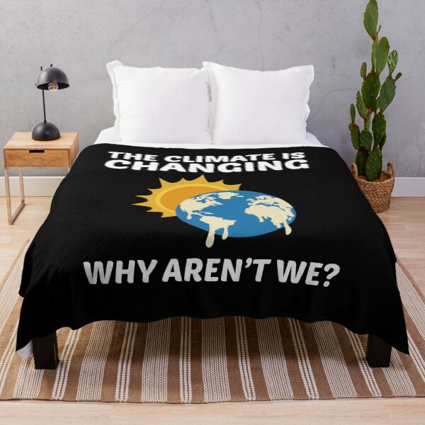 Item preview, Earth Day Climate Change Environmental Funny Quote designed and sold by TastefulTees.