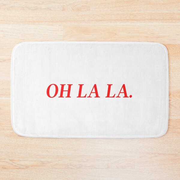 Item preview, OH LA LA - Oh dear in French designed and sold by OurShop00.