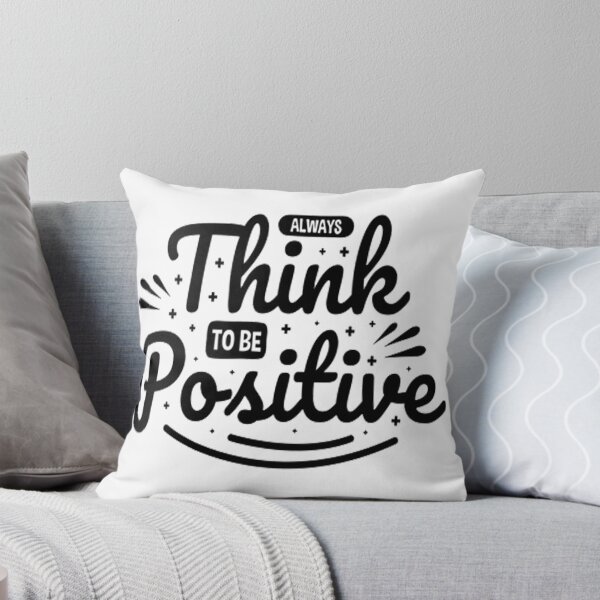 Item preview, always think to be positive,  motivation gratitude designed and sold by lil wazabi.