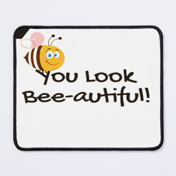 Item preview, Bee you look Beeautiful  designed and sold by Mr7Williams.