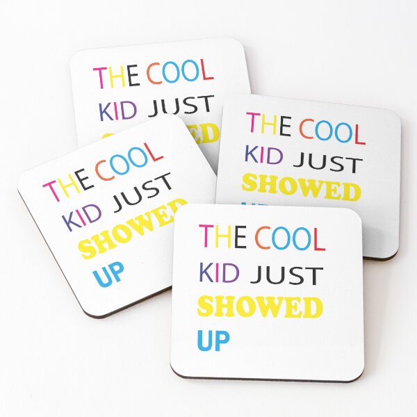 Item preview, The cool kid just showed up designed and sold by mustafamr.