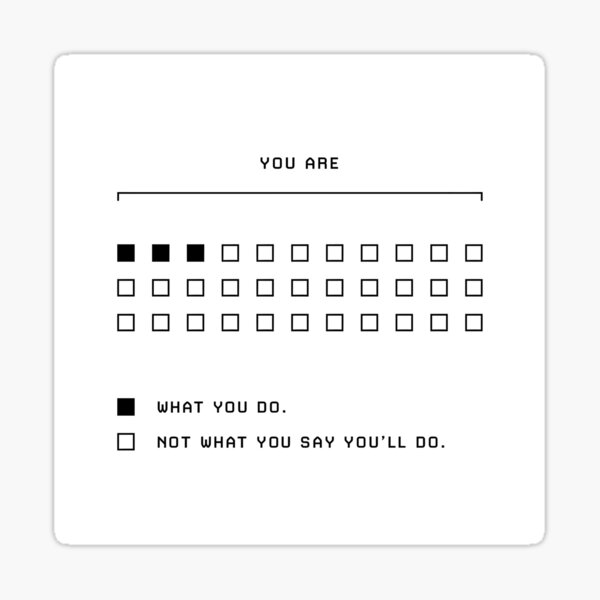 "YOU ARE WHAT YOU DO Carl Jung" Sticker by MinimaThinking Redbubble