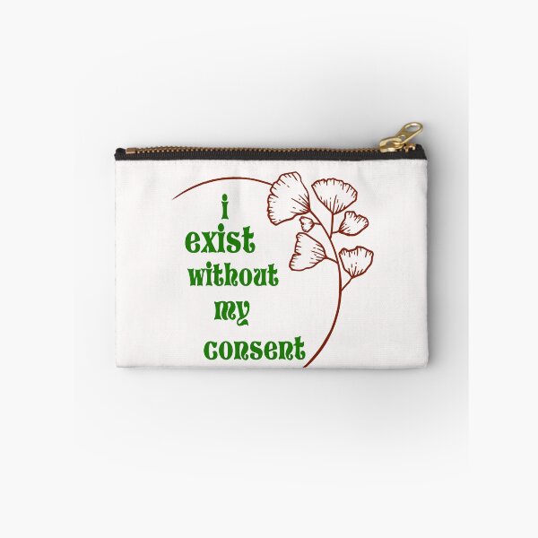 Item preview, i exist without my consent  designed and sold by belka620.