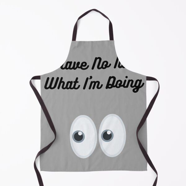 Item preview, I have no idea what I'm doing shirt, funny shirt, sarcastic tee, emotional tee designed and sold by Raxid2022.