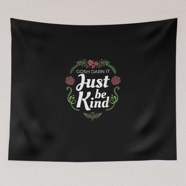 Item preview, Gosh Darn It Just Be Kind Tshirt | No Bully Autism Awareness designed and sold by VargasParis.