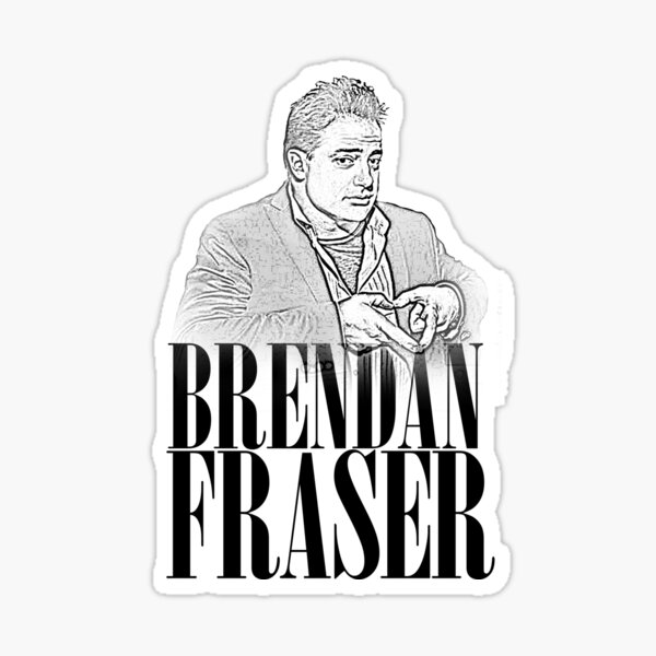 Brendan Fraser Sticker