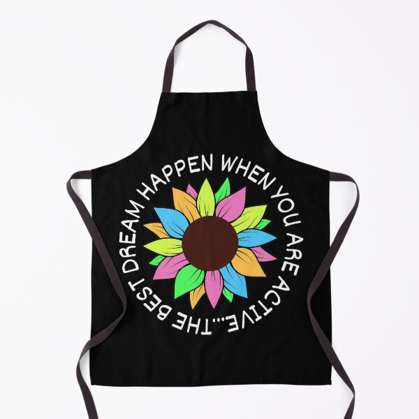 Item preview, The Best Dream Happen When You Are Active designed and sold by ni3ma.