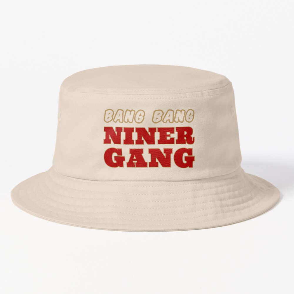 Bang Bang Niner Gang Bucket Hat by fezztee