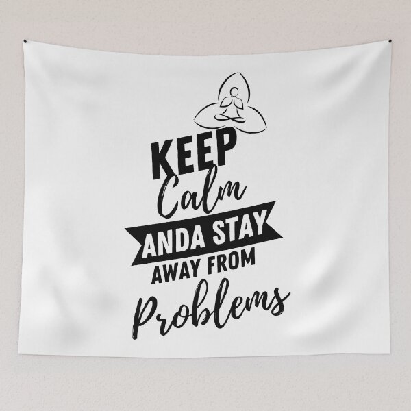 Item preview, Keep Calm And Stay Away From Problems Funny designed and sold by CreacionsMeraki.
