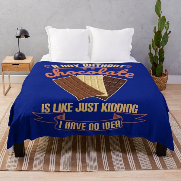 Item preview, А day without chocolate is like just kidding i have no idea. designed and sold by Umiska.