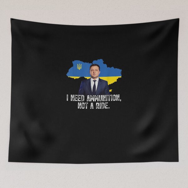 Item preview, I Need Ammunition Not A Ride Ukraine Volodymyr Zelensky designed and sold by KingPower.