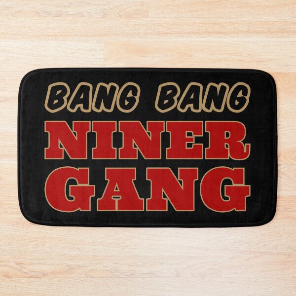 Item preview, Bang Bang Niner Gang Football I - San Francisco Sports designed and sold by Lemon Pepper.