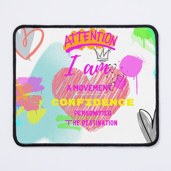 Item preview, I AM A MOVEMENT,  I AM CONFIDENCE PERSONIFIED, I AM THE DESTINATION  designed and sold by Jamieborn.