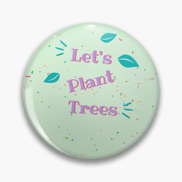 Item preview, Let's Plant Trees Green Design  designed and sold by debmund.